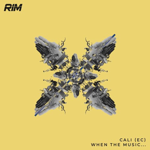 CALI (EC) - When the Music... [RIM092]